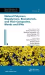 Natural Polymers, Biopolymers, Biomaterials, and Their Composites, Blends, and IPNs cover