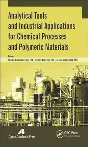 Analytical Tools and Industrial Applications for Chemical Processes and Polymeric Materials cover