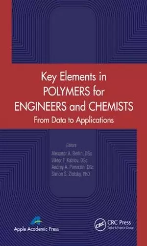 Key Elements in Polymers for Engineers and Chemists cover