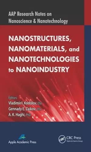 Nanostructures, Nanomaterials, and Nanotechnologies to Nanoindustry cover