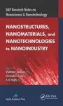 Nanostructures, Nanomaterials, and Nanotechnologies to Nanoindustry cover