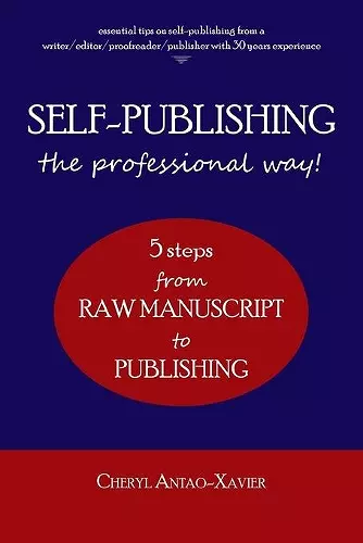 SELF-PUBLISHING--the professional way! cover