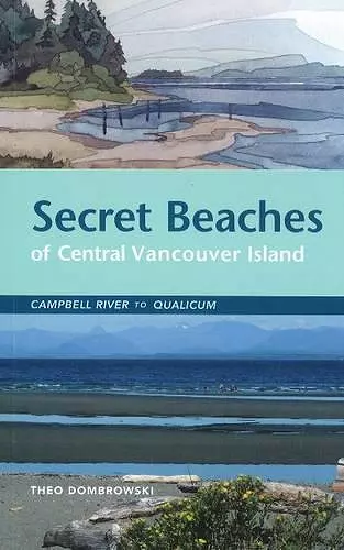 Secret Beaches of Central Vancouver Island cover