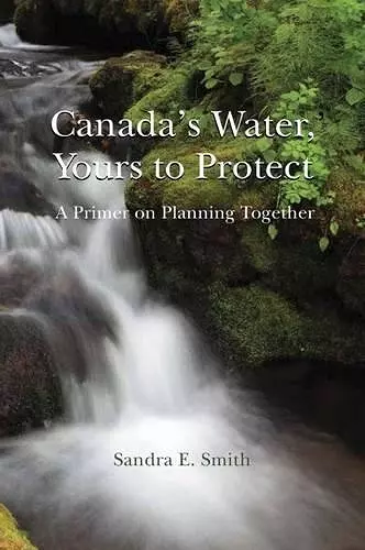 Canada's Water, Yours to Protect cover