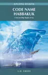 Code Name Habbakuk cover