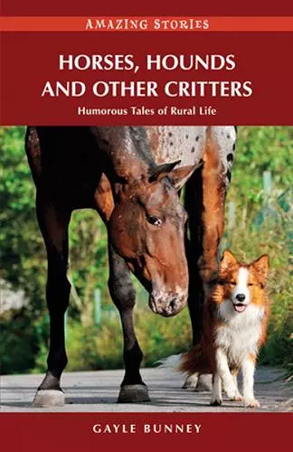 Horses, Hounds and Other Critters cover