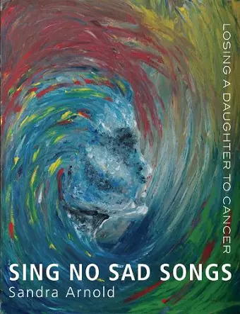 Sing No Sad Songs cover