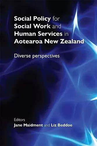 Social Policy for Social Work and Human Services in Aotearoa New Zealand cover