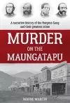 Murder on the Maungatapu cover