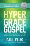 The Hyper-Grace Gospel cover