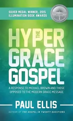 The Hyper-Grace Gospel cover