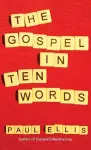 The Gospel in Ten Words cover