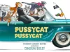 Pussycat, Pussycat and More... cover