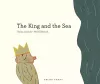 The King and the Sea cover