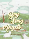 The Boy who Sang for the Angels cover