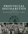 Provincial Solidarities cover
