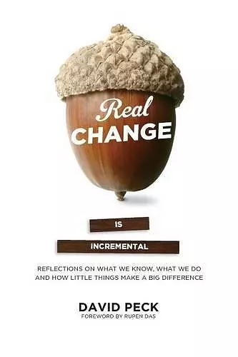 Real Change Is Incremental cover