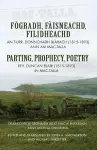 Fogradh, Faisneachd, Filidheachd / Parting, Prophecy, Poetry cover