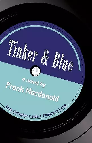 Tinker and Blue, a Novel cover