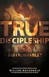 True Discipleship (with Study Guide) cover