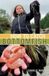 How to Catch Bottomfish cover