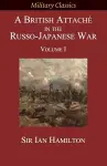 A British Attaché in the Russo-Japanese War cover