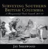 Surveying Southern British Columbia cover