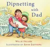 Dipnetting with Dad cover