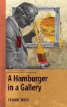 A Hamburger in a Gallery cover