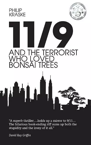 11/9 and the Terrorist Who Loved Bonsai Trees cover