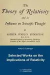 The Theory of Relativity and its Influence on Scientific Thought cover