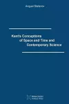 Kant's Conceptions of Space and Time and Contemporary Science cover