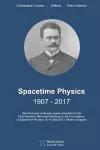 Spacetime Physics 1907-2017 cover