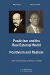 Positivism and the Real External World & Positivism and Realism cover