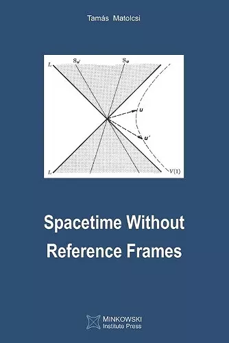 Spacetime Without Reference Frames cover