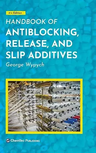 Handbook of Antiblocking, Release, and Slip Additives cover