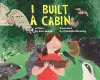 I Built a Cabin cover