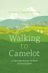 Walking to Camelot cover