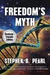 Freedom's Myth (dyslexia-formatted edition) cover