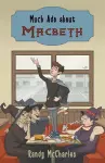 Much Ado about Macbeth cover