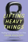 Lifting Heavy Things cover