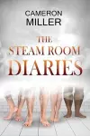 The Steam Room Diaries cover