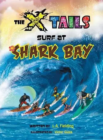 The X-tails Surf at Shark Bay cover