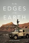 To the Edges of the Earth cover