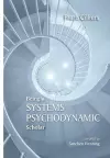 Being a Systems Psychodynamic Scholar cover