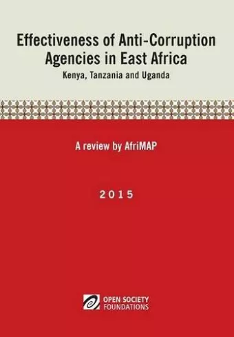 Effectiveness of Anti-Corruption Agencies in East Africa cover