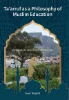 Ta’arruf as a Philosophy of Muslim Education cover