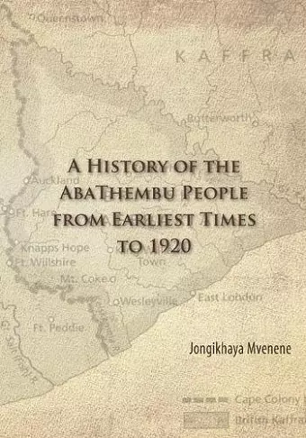 A History of the AbaThembu People from Earliest Times to 1920 cover