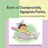 Basics of Developmentally Appropriate Practice cover