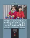 What You Need to Lead an Early Childhood Program cover